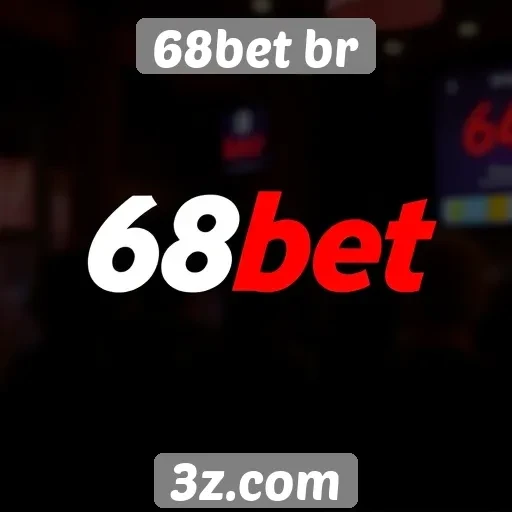 Como o 68bet br se destaca entre os concorrentes